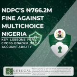 NDPC's 766.2m fine against Multichoice Nigeria